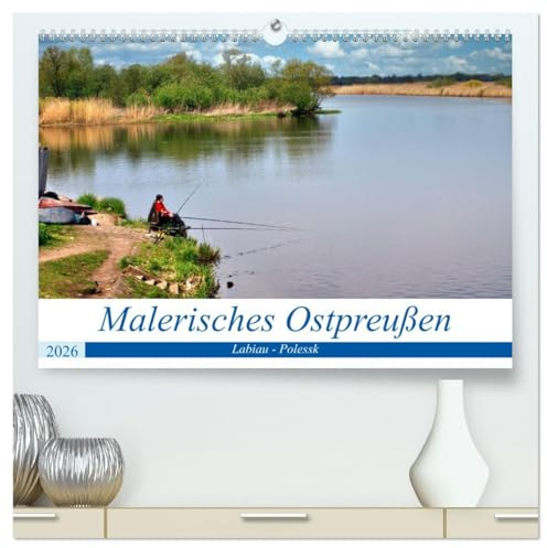 Malerisches Ostpreußen - Labiau-Polessk (hochwertiger Premium Wandkalender 2026 DIN A2 quer), Kunstdruck in Hochglanz: Sehenswürdigkeiten und Natur der Stadt Labiau am Kurischen Haff (CALVENDO Orte)