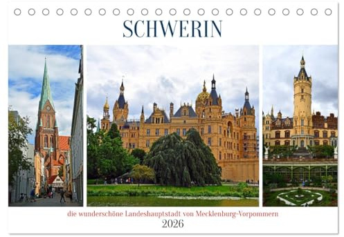 SCHWERIN, die wunderschöne Landeshauptstadt von Mecklenburg-Vorpommern (Tischkalender 2026 DIN A5 quer), CALVENDO Monatskalender: Ein Streifzug durch ... Landeshauptstadt Schwerin (CALVENDO Orte)