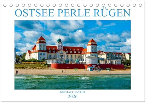 OSTSEE PERLE RÜGEN Michael Jaster (Tischkalender 2026 DIN A5 quer), CALVENDO Monatskalender: Ostsee Perle Rügen - Eine Schönheit an der Ostsee. Die ... Farben und schönsten Licht (CALVENDO Orte)