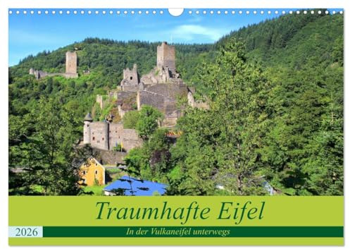 Traumhafte Eifel - In der Vulkaneifel unterwegs (Wandkalender 2026 DIN A3 quer), CALVENDO Monatskalender: Die Region Vulkaneifel erkundet (CALVENDO Natur)