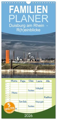Familienplaner 2026 - Duisburg am Rhein - R mit 5 Spalten (Wandkalender, 21 cm x 45 cm), CALVENDO: Blicke über den Rhein in Duisburg, eine Reise vom Süden in den Norden (CALVENDO Orte)