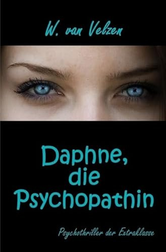 Daphne, die Psychopathin