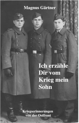 Ich erzähle Dir vom Krieg mein Sohn: DE