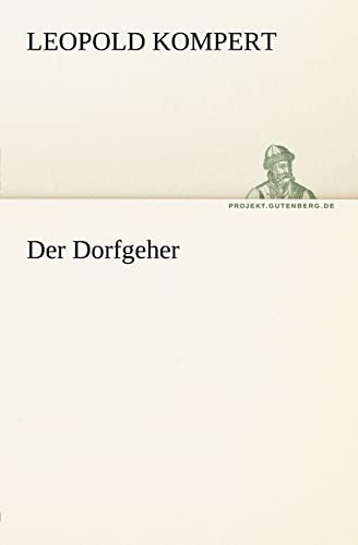 Der Dorfgeher (TREDITION CLASSICS)