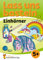 Lass uns basteln – Bastelbuch ab 5 Jahre – Einhörner: Verbastelbuch mit bunten Bastelvorlagen für Mädchen und Jungs – Einhorn basteln (Kreativ - schneiden, kleben, basteln, Band 558)