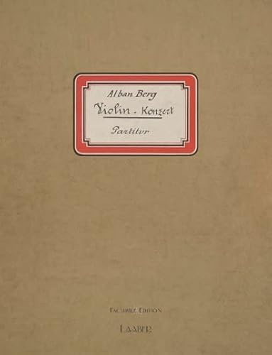 Alban Berg, Violinkonzert: Faksimile nach dem Autograph der Library of Congress, Washington (Meisterwerke der Musik im Faksimile)