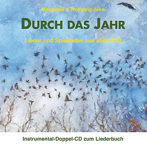 Durch das Jahr: Instrumental-Doppel-CD zum Liederbuch