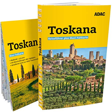 ADAC Reiseführer plus Toskana: Mit Maxi-Faltkarte und praktischer Spiralbindung