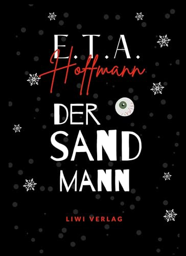 E.T.A. Hoffmann: Der Sandmann. Jubiläumsausgabe