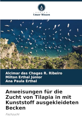 Anweisungen für die Zucht von Tilapia in mit Kunststoff ausgekleideten Becken: Fischzucht
