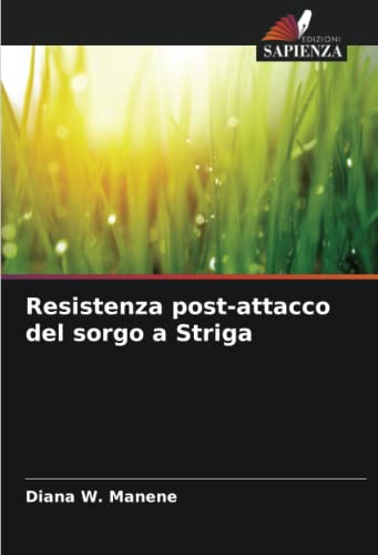 Resistenza post-attacco del sorgo a Striga