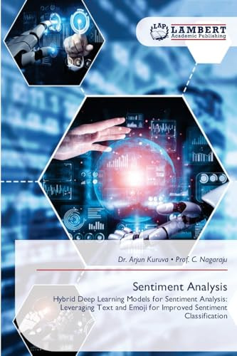 Sentiment Analysis: Hybrid Deep Learning Models for Sentiment Analysis: Leveraging Text and Emoji for Improved Sentiment Classification