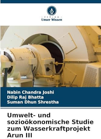 Umwelt- und sozioökonomische Studie zum Wasserkraftprojekt Arun III: DE