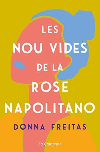Les nou vides de la Rose Napolitano (Narrativa)