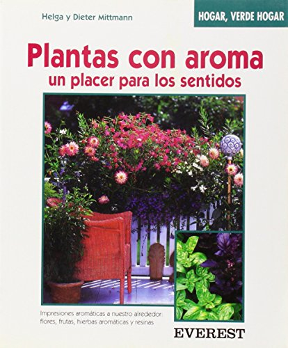 Plantas con aroma, un placer para los sentidos (Hogar, verde hogar)