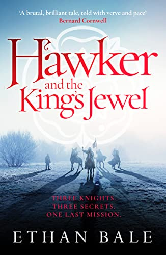 Hawker and the King's Jewel: 1 (Swords of the White Rose series, 1)
