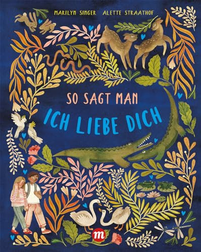 So sagt man, ich liebe dich