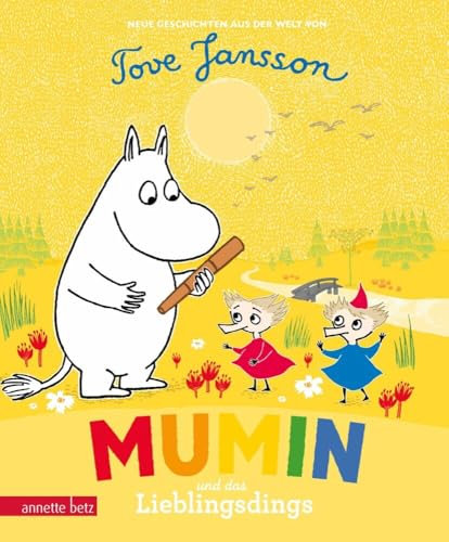 Mumin und das Lieblingsdings - Ein Pappbilderbuch für die kleinsten Mumin-Fans (Die Mumins)