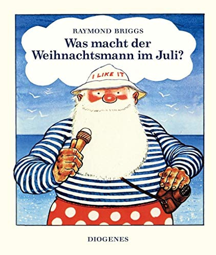 Was macht der Weihnachtsmann im Juli? (Kinderbücher)