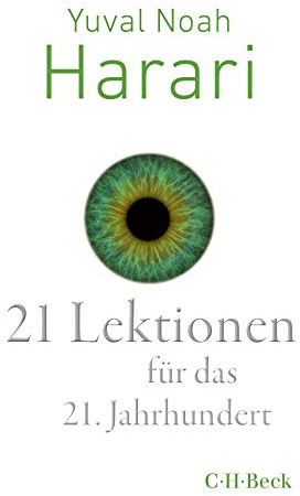 21 Lektionen für das 21. Jahrhundert (Beck Paperback)