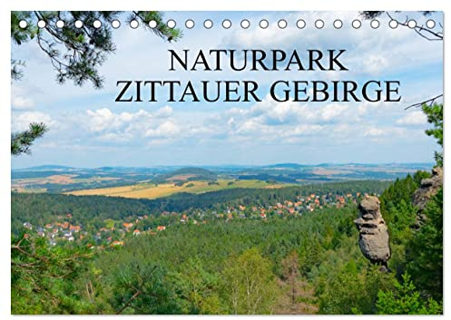 Naturpark Zittauer Gebirge (Tischkalender 2026 DIN A5 quer), CALVENDO Monatskalender: Ausblicke im Dreiländereck (CALVENDO Orte)