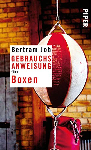 Gebrauchsanweisung fürs Boxen