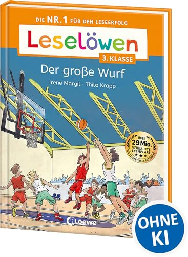 Leselöwen 3. Klasse - Der große Wurf: Die Nr. 1 für den Leseerfolg - Mit Leselernschrift ABeZeh - Kinderbuch über die Liebe zum Basketball ab 8 Jahren