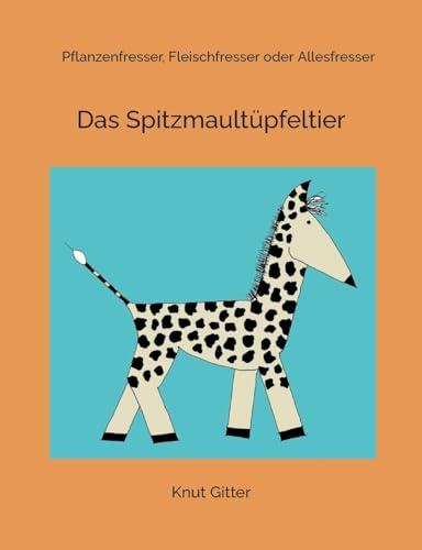 Das Spitzmaultüpfeltier: Pflanzenfresser, Fleischfresser oder Allesfresser