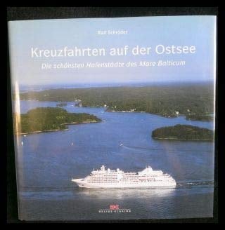 Kreuzfahrten auf der Ostsee: Die schönsten Häfen des Mare Balticum