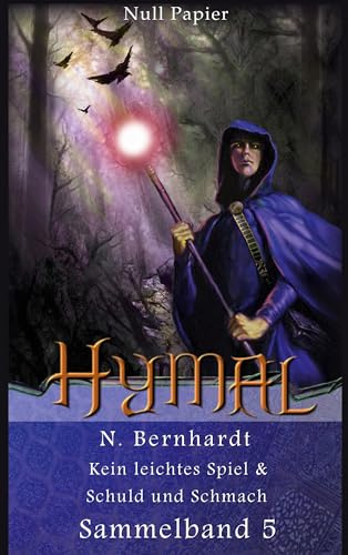 Der Hexer von Hymal – Sammelband 5: Kein leichtes Spiel & Schuld und Schmach (Der Hexer von Hymal (Sammelbände))