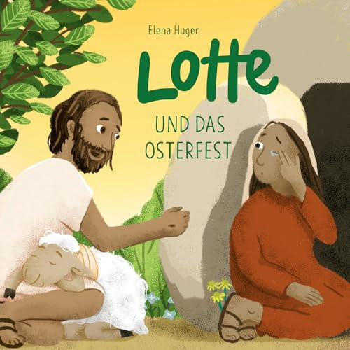 Lotte und das Osterfest (Lotte das Schaf)