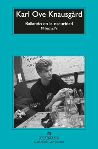 Bailando en la oscuridad: Mi lucha: 4 (Compactos, Band 749)