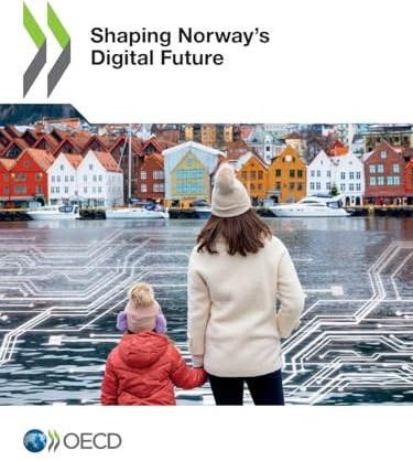 Shaping Norway's Digital Future