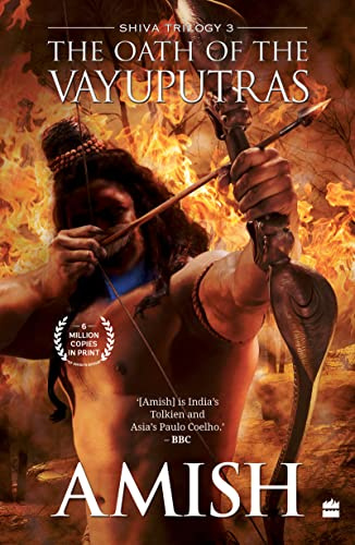 The Oath Of The Vayuputras (Shiva Trilogy Book 3) (Shiva Trilogy, 3)