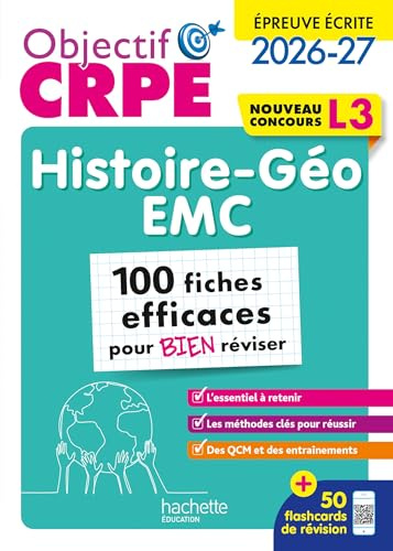Objectif CRPE 2026 - Histoire-géo EMC - 100 fiches efficaces pour bien réviser - Épreuve écrite - L3
