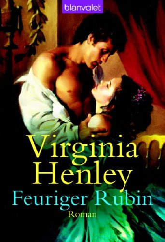 Feuriger Rubin: Roman