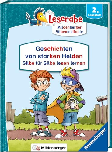 Geschichten von starken Helden - Silbe für Silbe lesen lernen - Leserabe 2. Klasse - Erstlesebuch für Kinder ab 7 Jahren (Sonderausgaben)