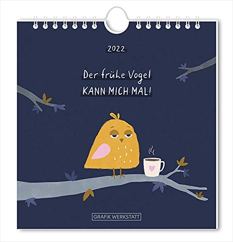 Postkartenkalender 2022 Der frühe Vogel: Postkartenkalender