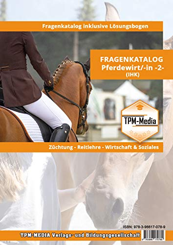 Fragenkatalog Pferdewirt (m/w/d) Ausbildungsfach WISO: Wirtschaft & Soziales mit Lösungsbogen