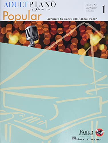 Adult Piano Adventures: Popular - Book 1 | Easy Piano Sheet Music Songbook for Adults Returning to Piano | 34 Classic Hits Arranged for Piano | Learn ... (Adult Piano Adventures: Popular, 1)
