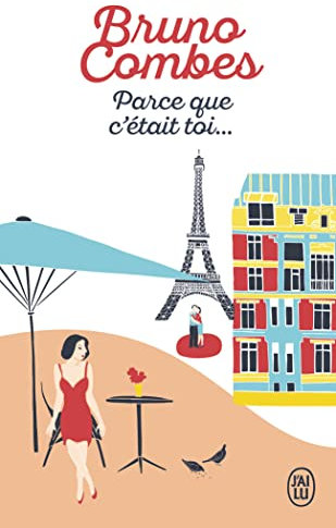 Parce que c'était toi...