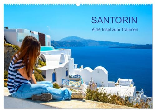 Santorin - eine Insel zum Träumen (Wandkalender 2026 DIN A2 quer), CALVENDO Monatskalender: Santorin - die schönste griechische Insel lädt Sie ein (CALVENDO Orte)
