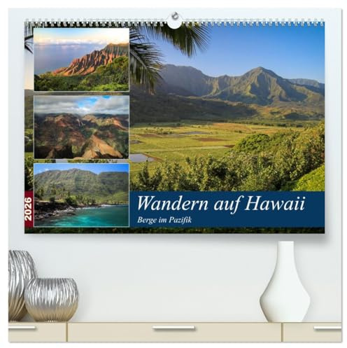 Wandern auf Hawaii - Berge im Pazifik (hochwertiger Premium Wandkalender 2026 DIN A2 quer), Kunstdruck in Hochglanz: Hawaii ist mehr als nur Surfen es sich großartig Wandern. (CALVENDO Orte)