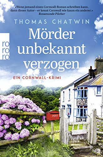 Mörder unbekannt verzogen: Ein Cornwall-Krimi (Daphne Penrose ermittelt, Band 2)