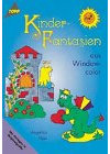 Kinderfantasien aus Windowcolor: Mit Vorlagen in Originalgröße