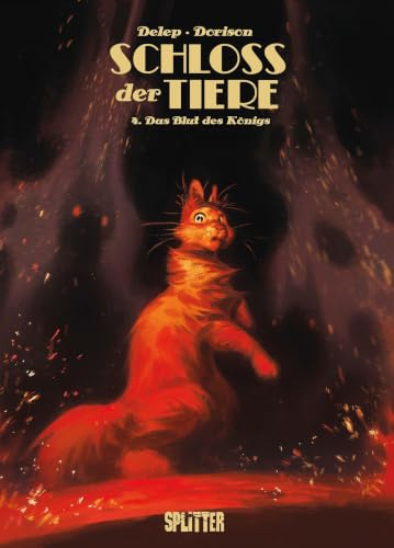 Schloss der Tiere. Band 4: Das Blut des Königs