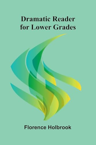 Dramatic Reader for Lower Grades