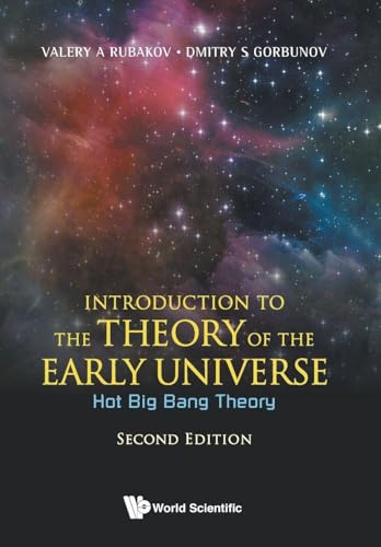INTRO THEO EARLY UNIVER (2ND ED): Hot Big Bang Theory (Second Edition)