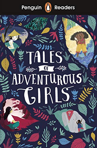 Penguin Readers Level 1: Tales of Adventurous Girls (Penguin Readers (graded readers))