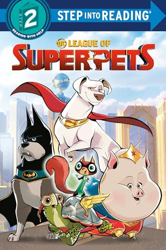 DC League of Super-Pets: Includes over 30 Stickers! (DC League of Super-Pets; Step into Reading, Step 2)